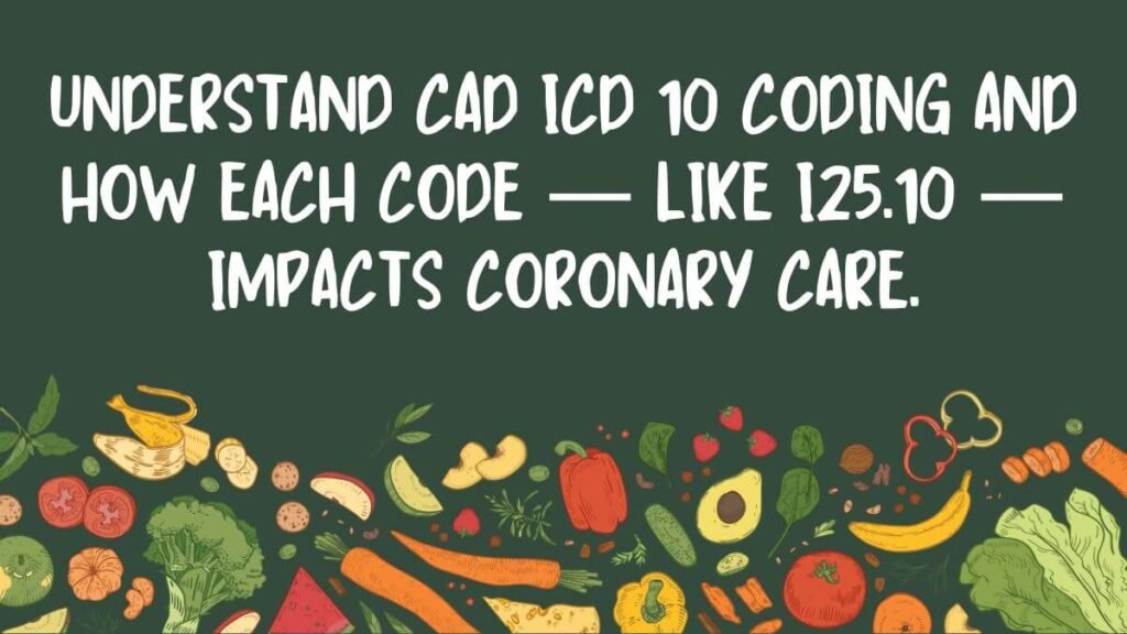 CAD ICD 10